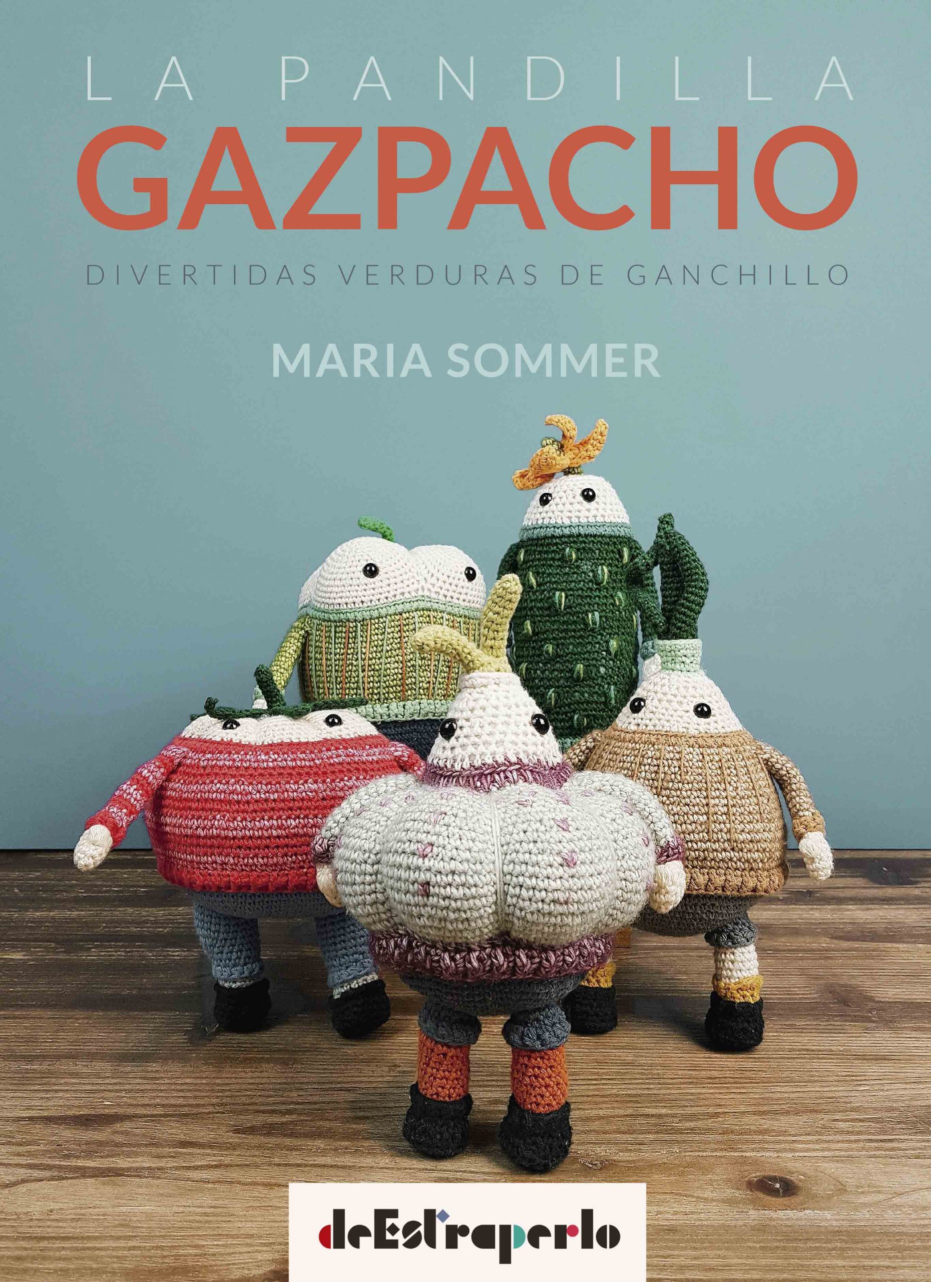 ULTIMOS – libro crochet «La pandilla gazpacho» de María Sommer