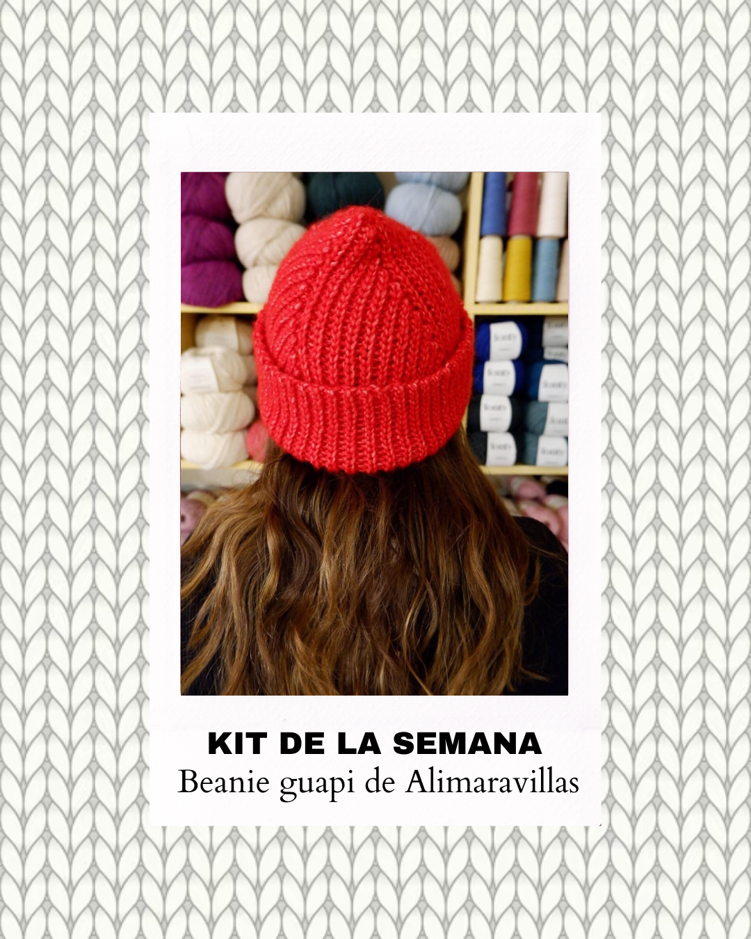kit de la semana - BEANIE GUAPI de Alimaravillas